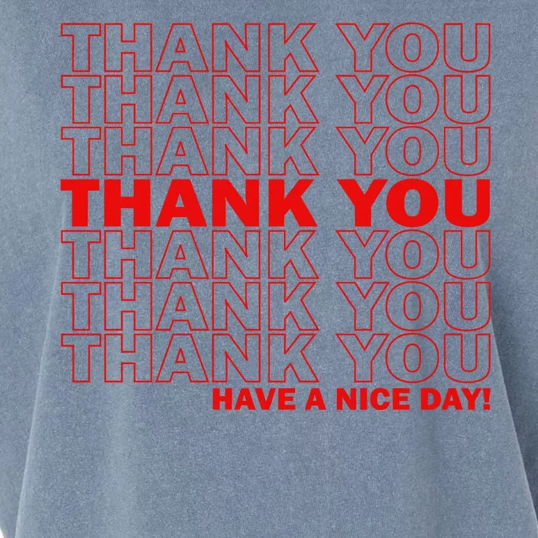 Thank You Have A Nice Day Grocery Bag Funny Garment-Dyed Women's Muscle Tee