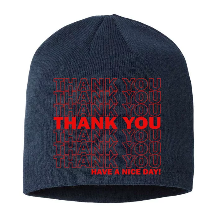 Thank You Have A Nice Day Grocery Bag Funny 8 1/2in Sustainable Knit Beanie