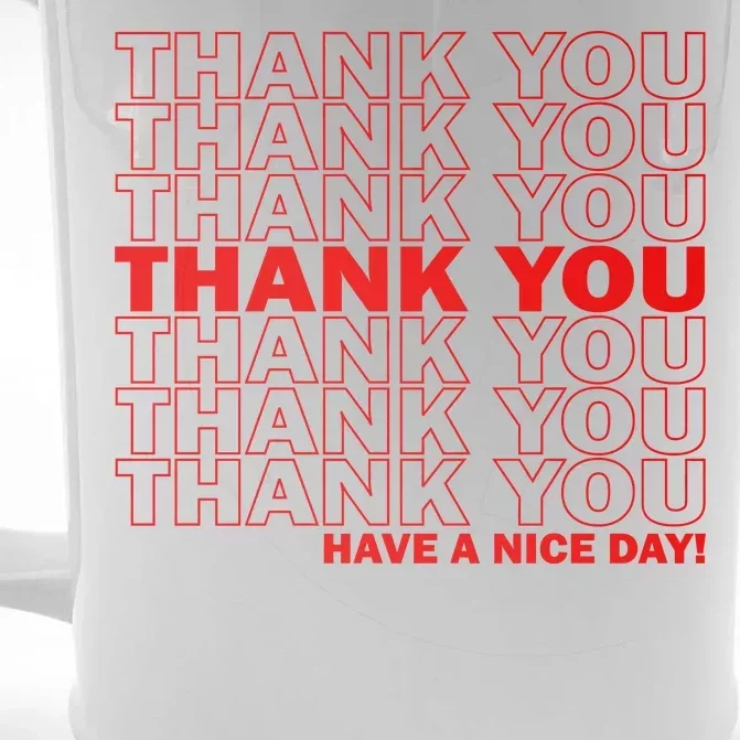 Thank You Have A Nice Day Grocery Bag Funny Front & Back Beer Stein