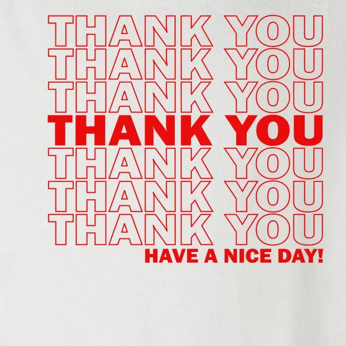 Thank You Have A Nice Day Grocery Bag Funny Toddler Long Sleeve Shirt