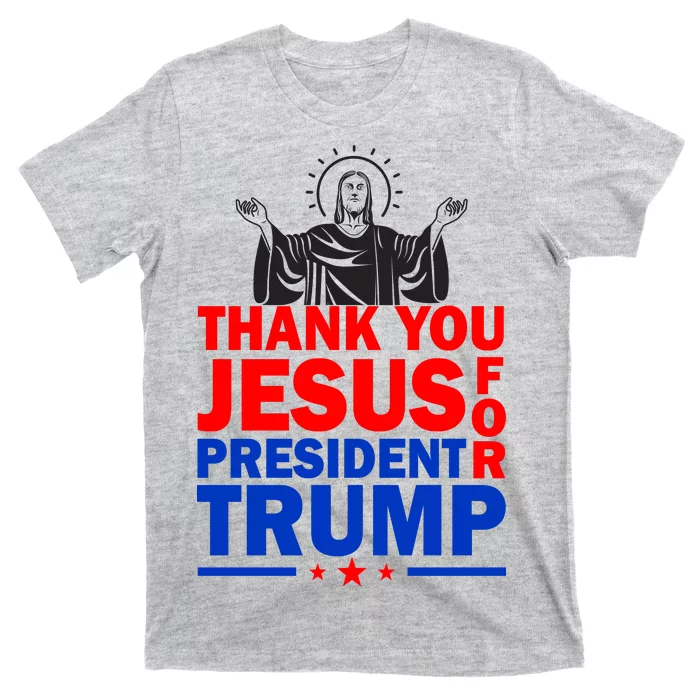 Thank You Jesus For President Trump T-Shirt