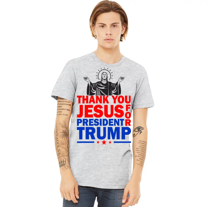 Thank You Jesus For President Trump Premium T-Shirt