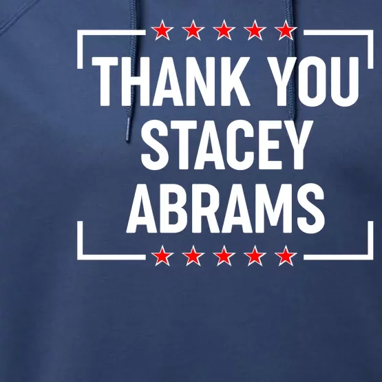 Thank You Stacey Abrams Performance Fleece Hoodie