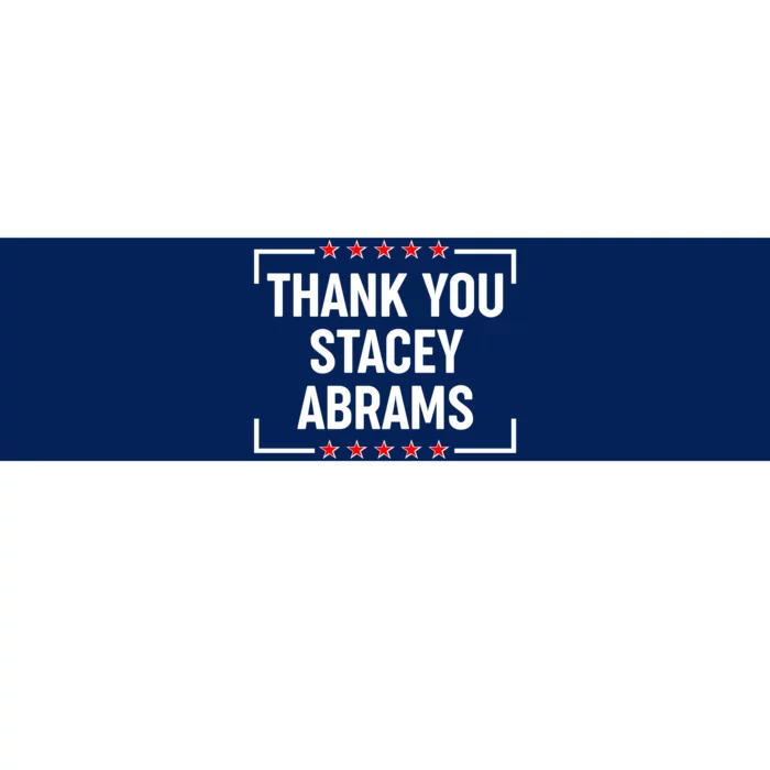 Thank You Stacey Abrams Bumper Sticker