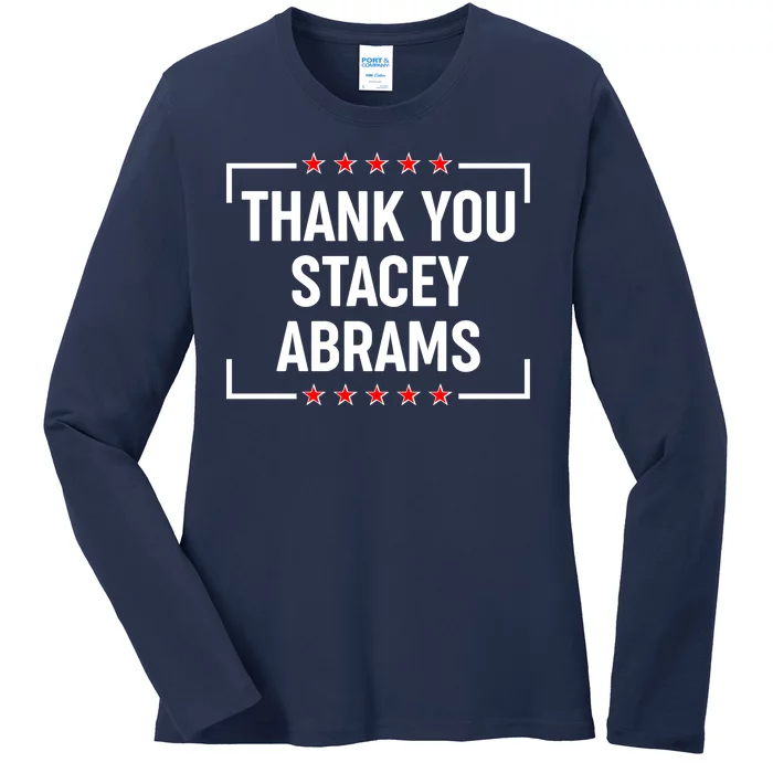 Thank You Stacey Abrams Ladies Long Sleeve Shirt