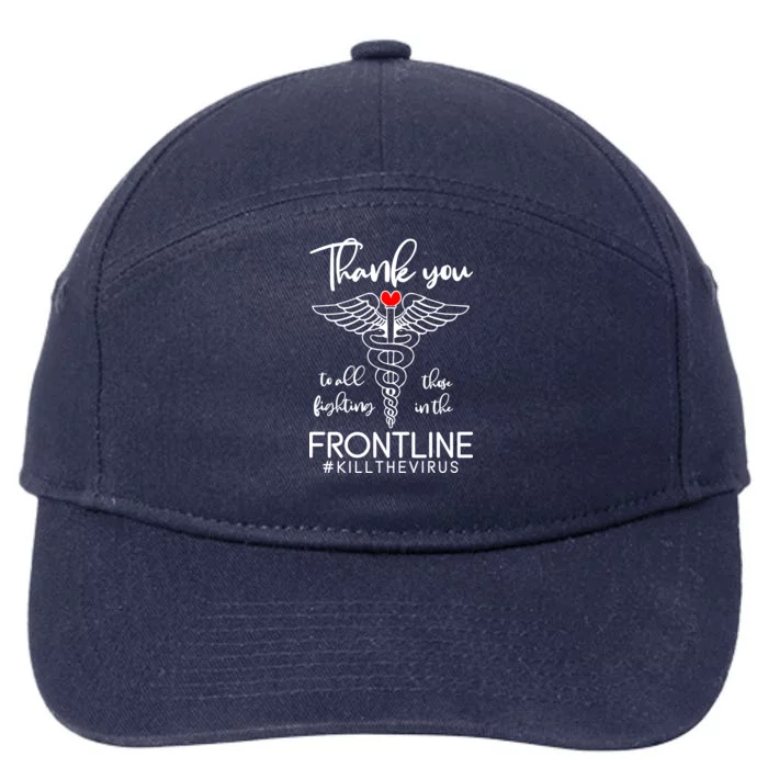 Thank You To All Those Fighting In The Frontline 7-Panel Snapback Hat