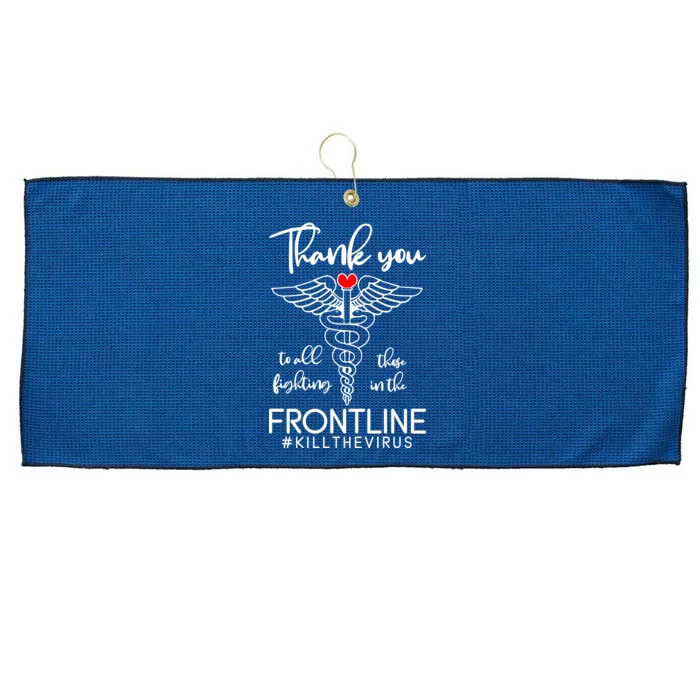 Thank You To All Those Fighting In The Frontline Large Microfiber Waffle Golf Towel