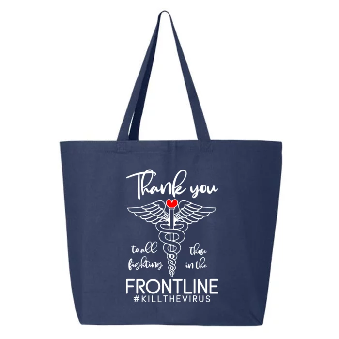 Thank You To All Those Fighting In The Frontline 25L Jumbo Tote