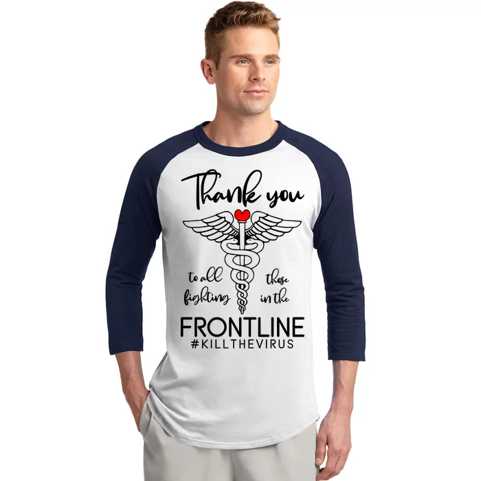 Thank You To All Those Fighting In The Frontline Baseball Sleeve Shirt