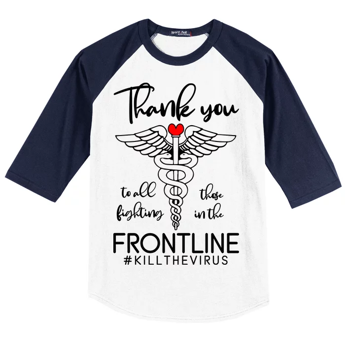 Thank You To All Those Fighting In The Frontline Baseball Sleeve Shirt