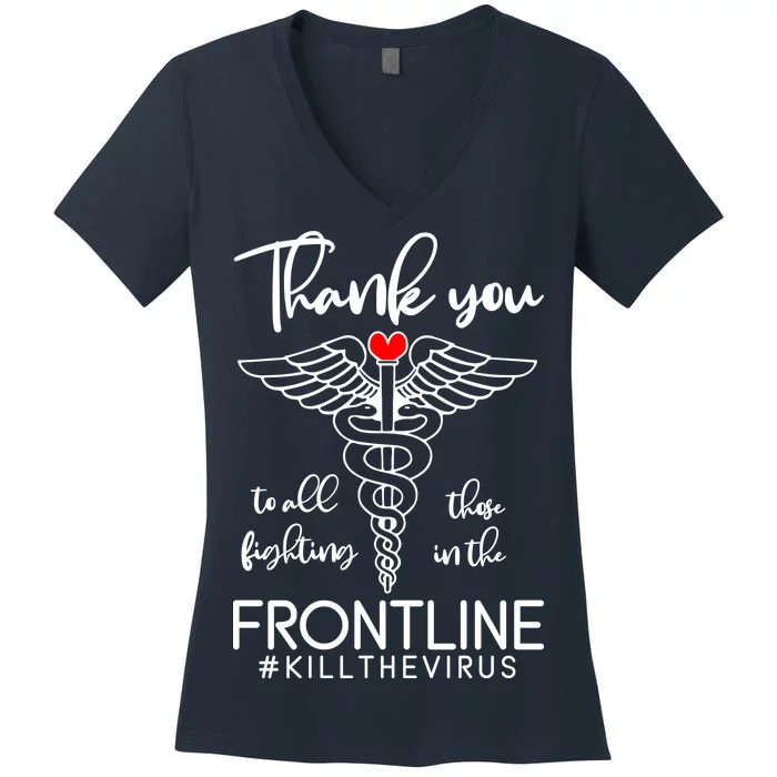 Thank You To All Those Fighting In The Frontline Women's V-Neck T-Shirt