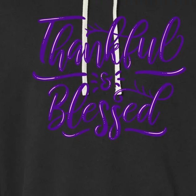 Thankful And Blessed Garment-Dyed Fleece Hoodie