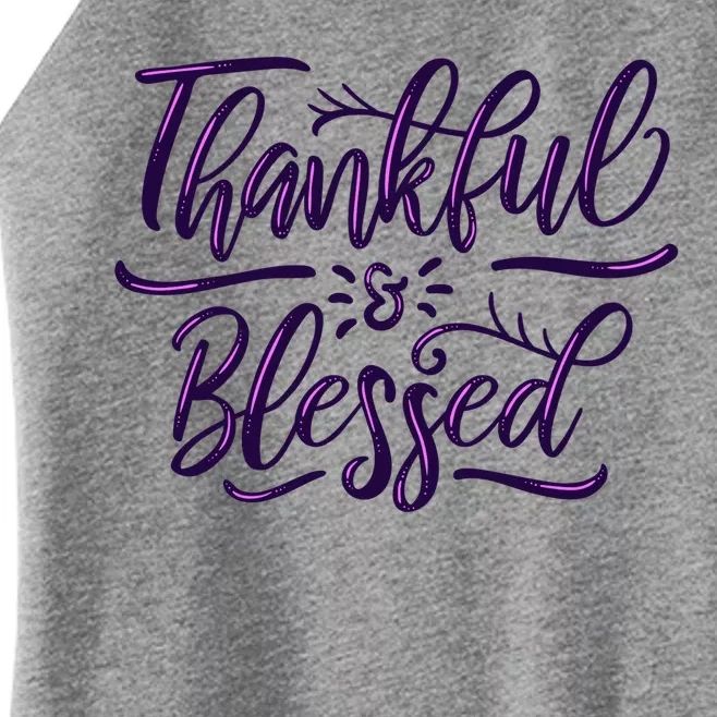 Thankful And Blessed Women’s Perfect Tri Rocker Tank