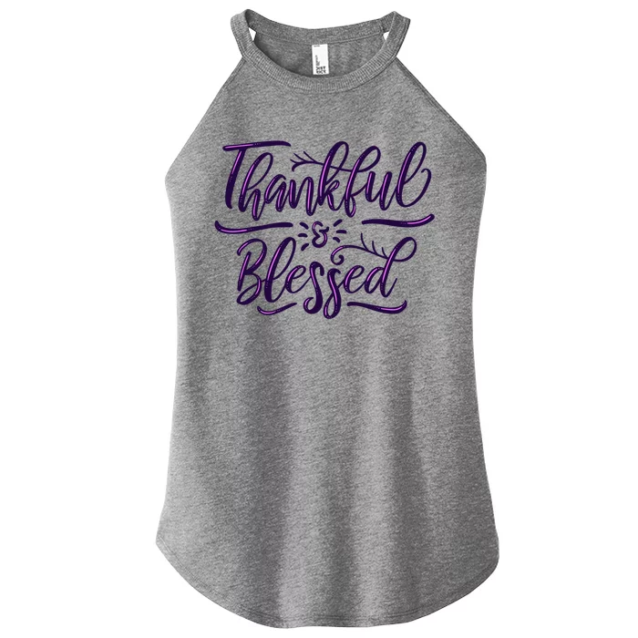 Thankful And Blessed Women’s Perfect Tri Rocker Tank