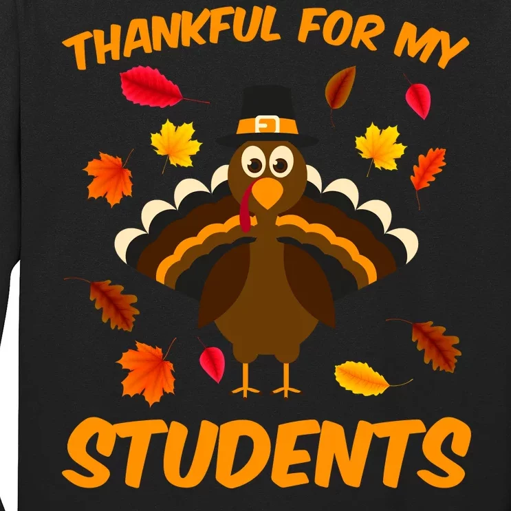 Thankful For My Students Long Sleeve Shirt