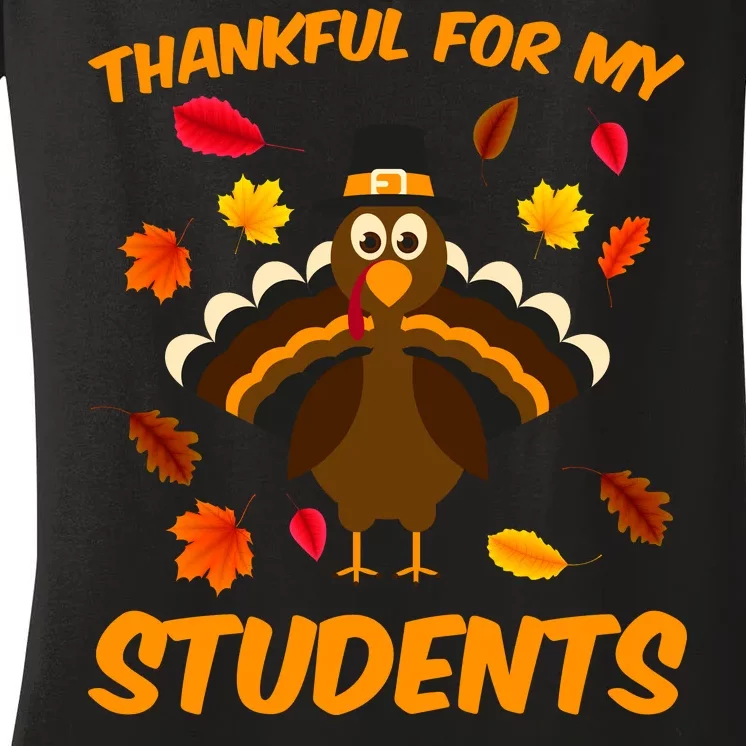 Thankful For My Students Women's V-Neck T-Shirt