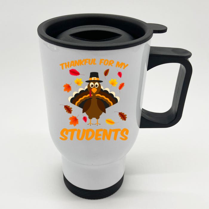 Thankful For My Students Front & Back Stainless Steel Travel Mug