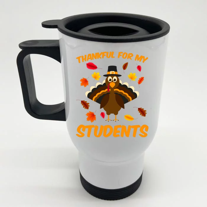 Thankful For My Students Front & Back Stainless Steel Travel Mug