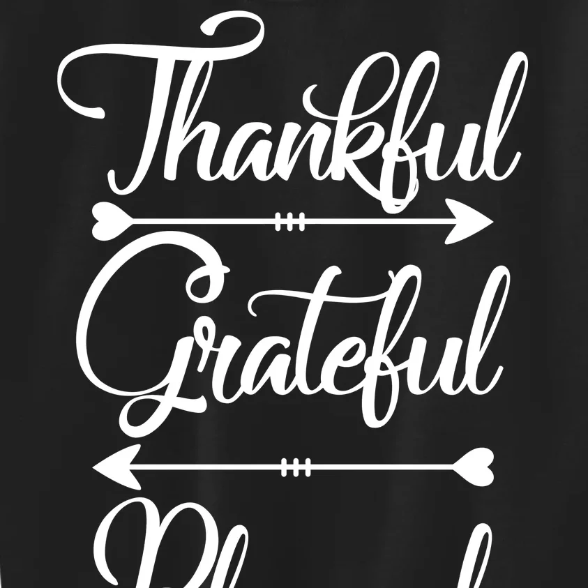 Thankful Grateful Blessed Thanksgiving Day Kids Sweatshirt