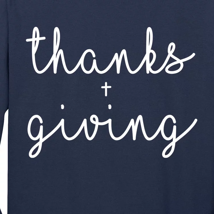 Thanks Plus Giving Cute Thanksgiving Tall Long Sleeve T-Shirt