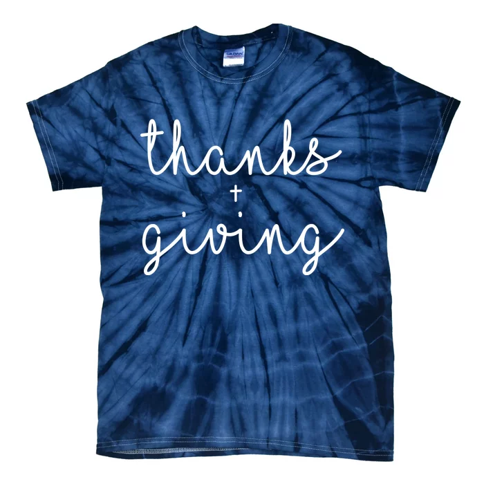 Thanks Plus Giving Cute Thanksgiving Tie-Dye T-Shirt