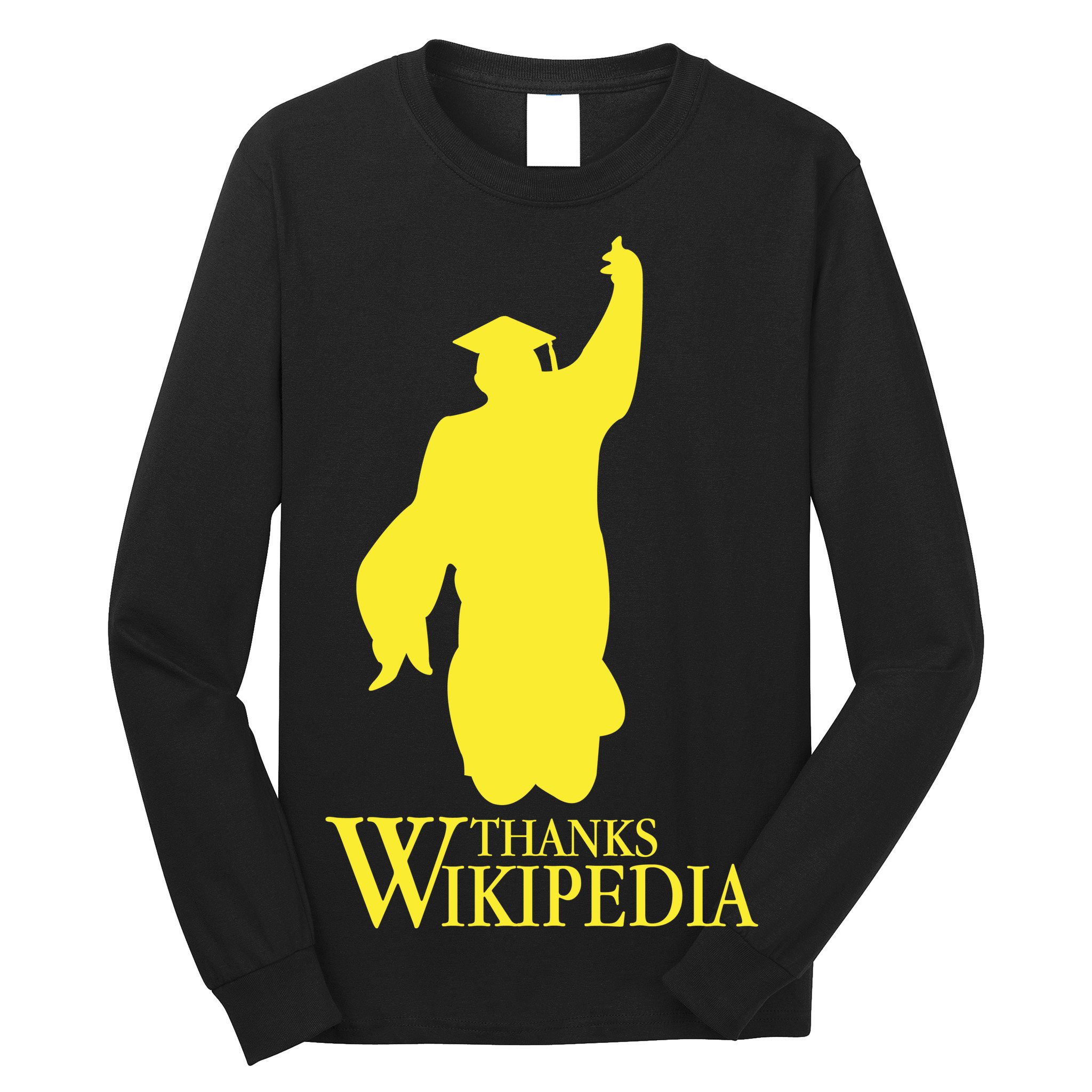 Thanks Wikipedia Long Sleeve Shirt