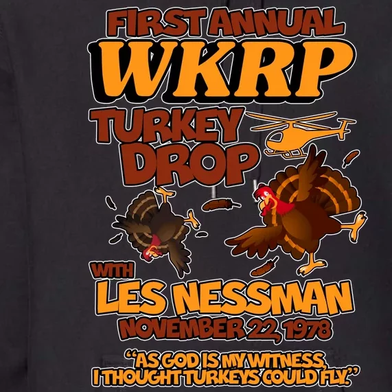 Thanksgiving 1st Annual WKRP Turkey Drop Premium Hoodie