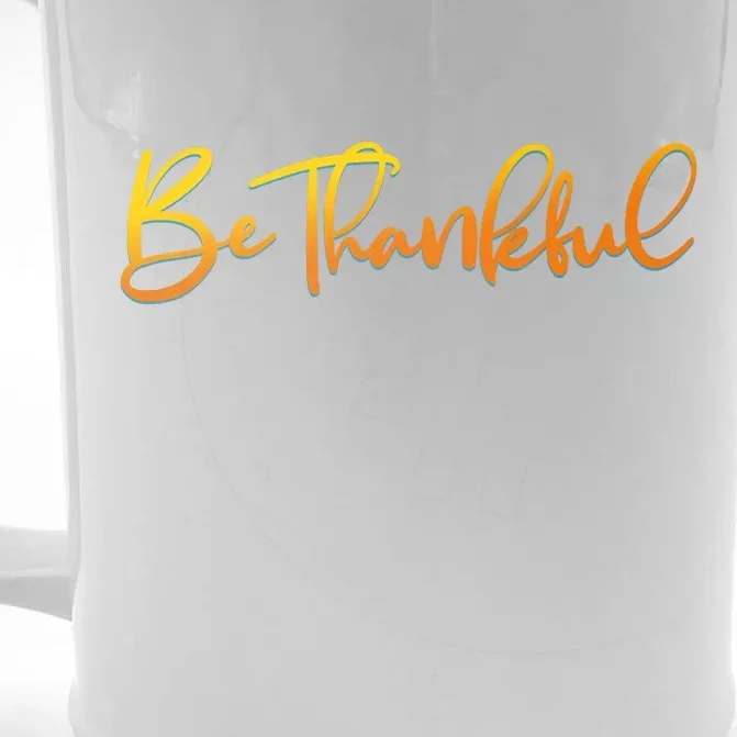 Thanksgiving Be Thankful Front & Back Beer Stein