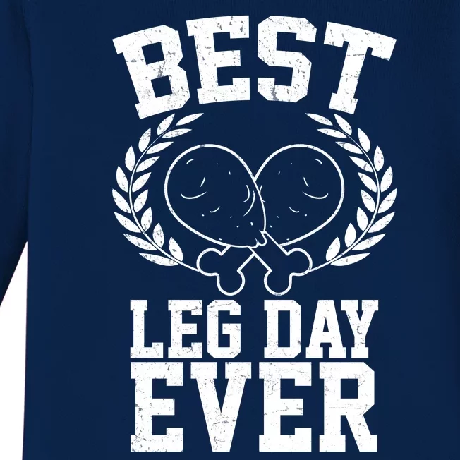 Thanksgiving Best Leg Day Ever Baby Long Sleeve Bodysuit