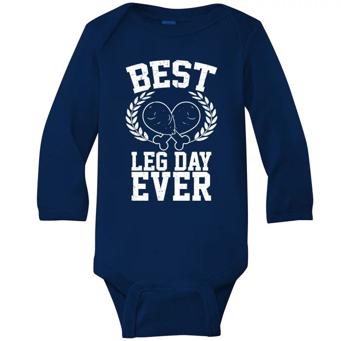 Thanksgiving Best Leg Day Ever Baby Long Sleeve Bodysuit