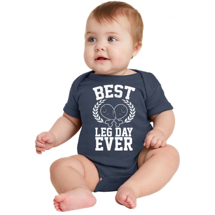 Thanksgiving Best Leg Day Ever Baby Bodysuit