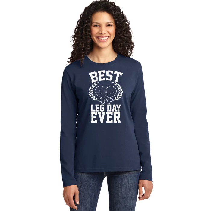 Thanksgiving Best Leg Day Ever Ladies Long Sleeve Shirt