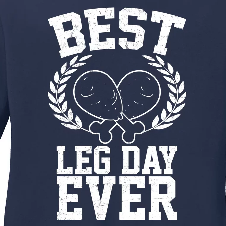 Thanksgiving Best Leg Day Ever Ladies Long Sleeve Shirt