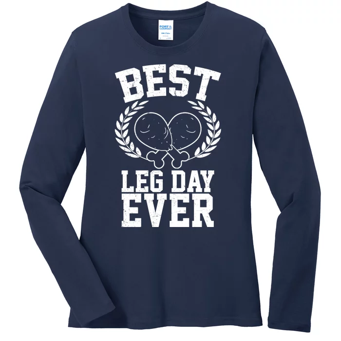 Thanksgiving Best Leg Day Ever Ladies Long Sleeve Shirt