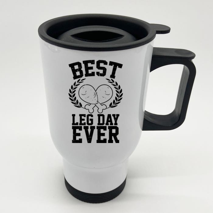 Thanksgiving Best Leg Day Ever Front & Back Stainless Steel Travel Mug