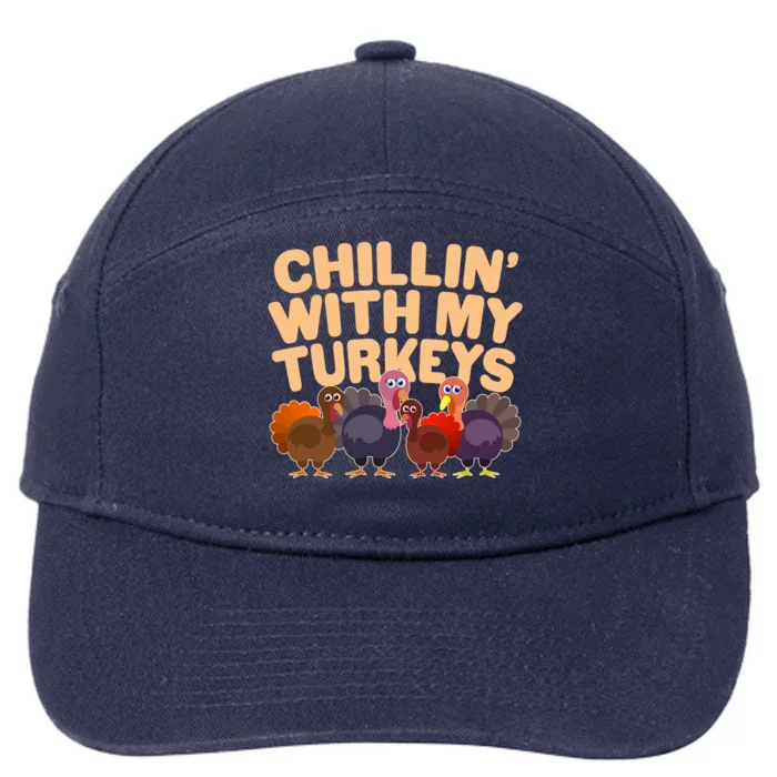 Thanksgiving Chillin' With My Turkeys 7-Panel Snapback Hat