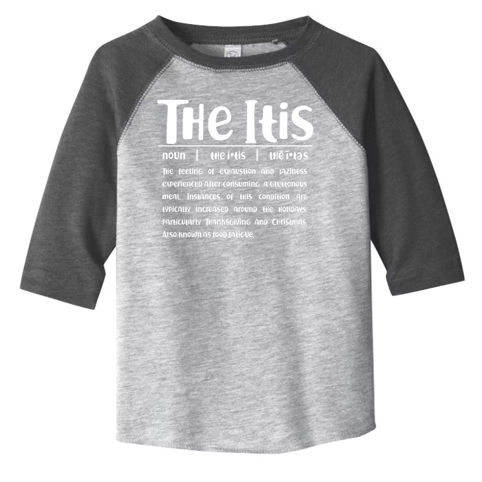 Thanksgiving Christmas The Itis Toddler Fine Jersey T-Shirt