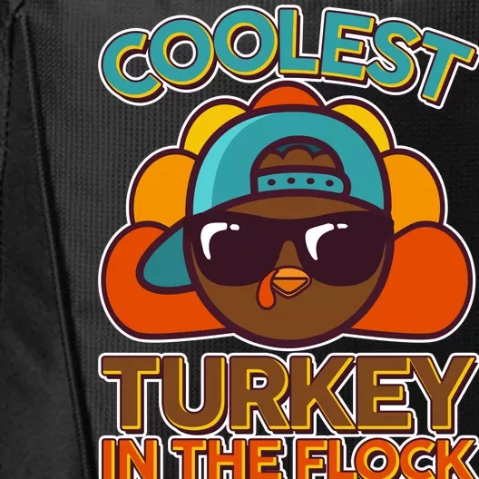 Thanksgiving Coolest Turkey In The Flock City Backpack