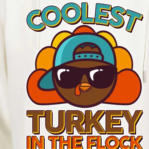 Thanksgiving Coolest Turkey In The Flock Womens Funnel Neck Pullover Hood