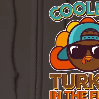 Thanksgiving Coolest Turkey In The Flock Full Zip Hoodie