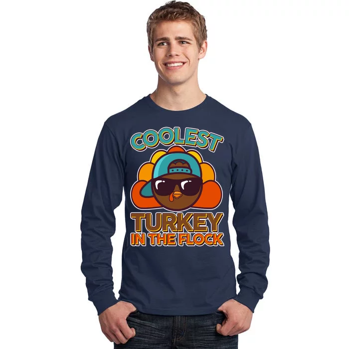 Thanksgiving Coolest Turkey In The Flock Tall Long Sleeve T-Shirt