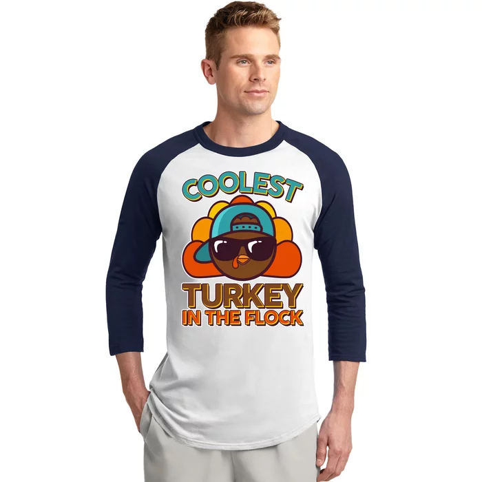 Thanksgiving Coolest Turkey In The Flock Baseball Sleeve Shirt