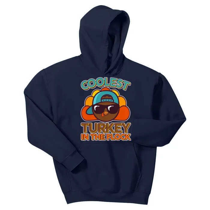 Thanksgiving Coolest Turkey In The Flock Kids Hoodie