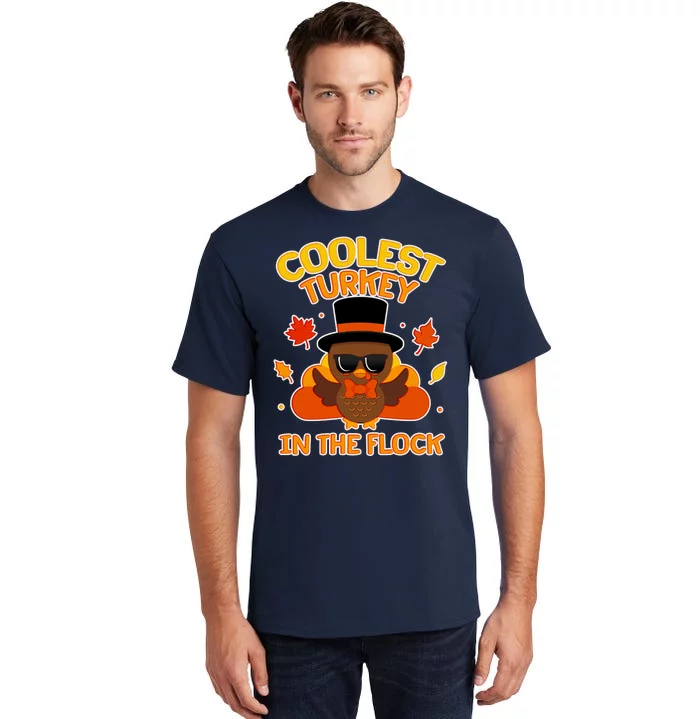 Thanksgiving Cute Coolest Turkey In The Flock Tall T-Shirt