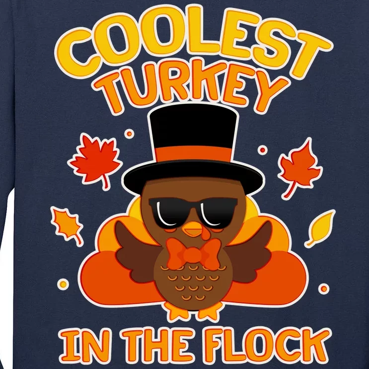 Thanksgiving Cute Coolest Turkey In The Flock Tall Long Sleeve T-Shirt