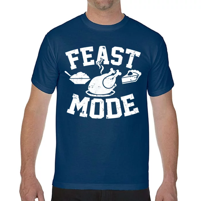 Thanksgiving Feast Mode Comfort Colors T-Shirt