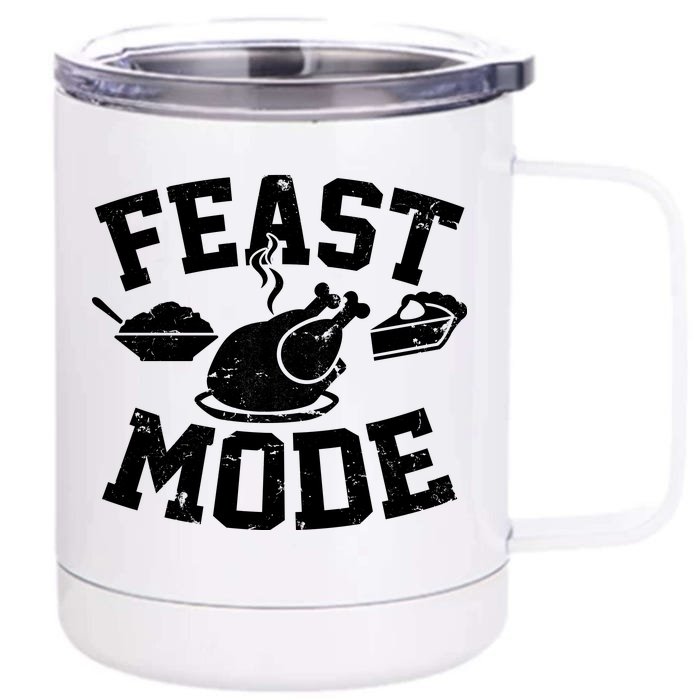 Thanksgiving Feast Mode Front & Back 12oz Stainless Steel Tumbler Cup