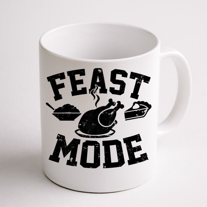 Thanksgiving Feast Mode Front & Back Coffee Mug