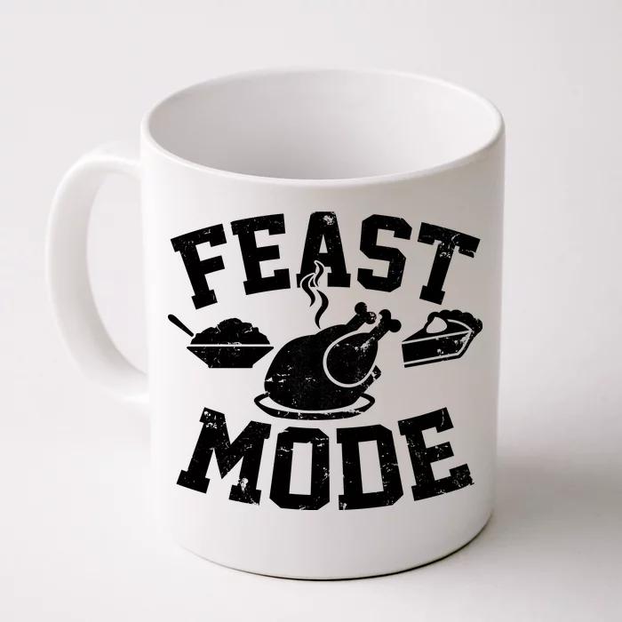 Thanksgiving Feast Mode Front & Back Coffee Mug