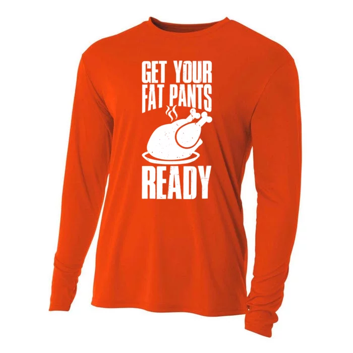 Thanksgiving Get Your Fat Pant Ready Cooling Performance Long Sleeve Crew